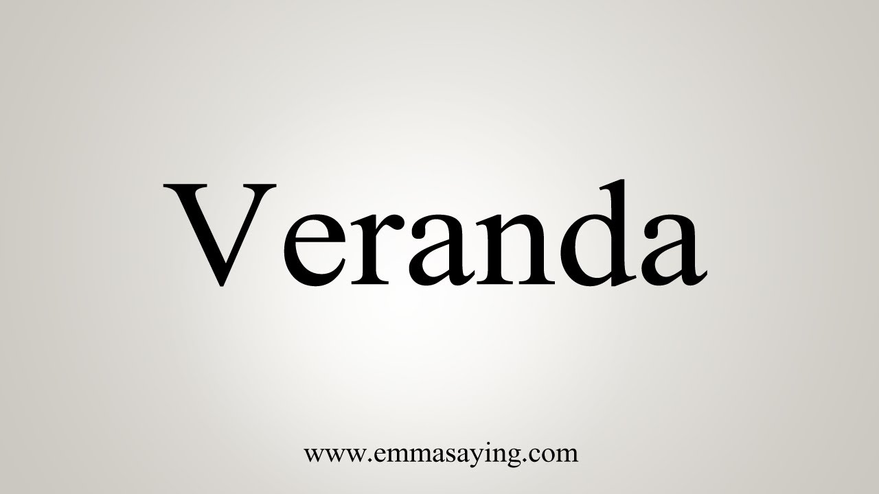 how to spell veranda in english